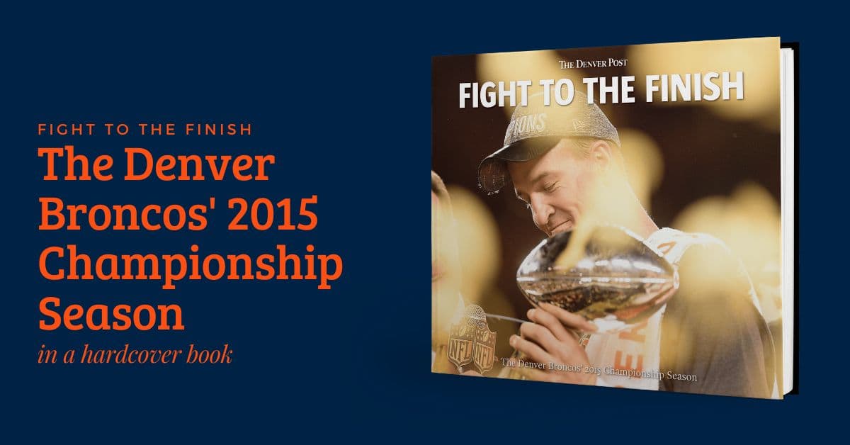 Fight to the Finish: The Denver Broncos' 2015 Championship Season