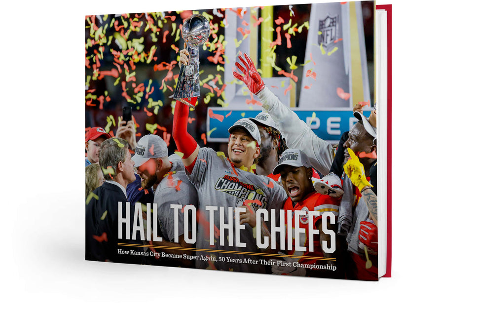 Hail to the Chiefs: How Kansas City Became Super Again , 50 Years After Their First Championship [Book]