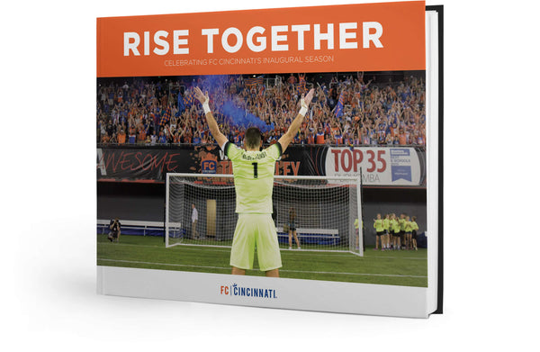 Rise Together: Celebrating FC Cincinnati's Inaugural Season