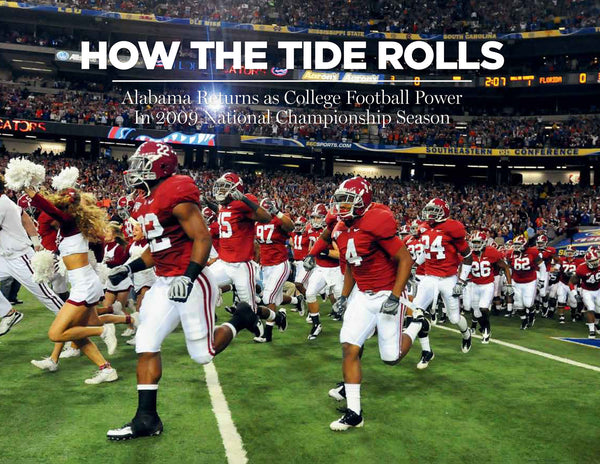 How the Tide Rolls: Alabama Returns as College Football Power In 2009 National Championship Season