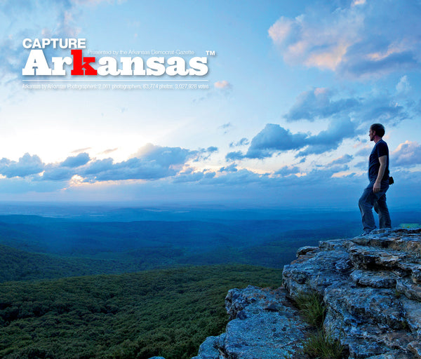 Capture Arkansas 2010: The Best of Arkansas in Photography