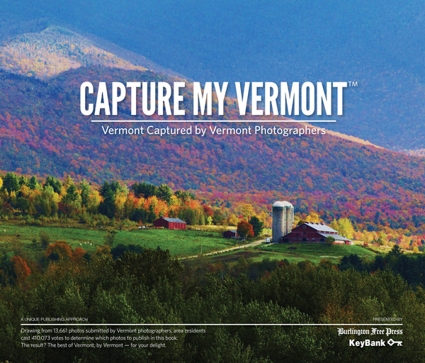 Capture My Vermont: Vermont Captured by Vermont Photographers