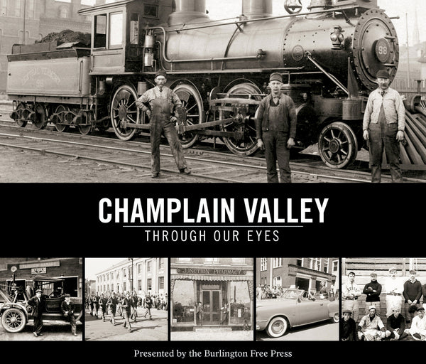 Champlain Valley: Through Our Eyes