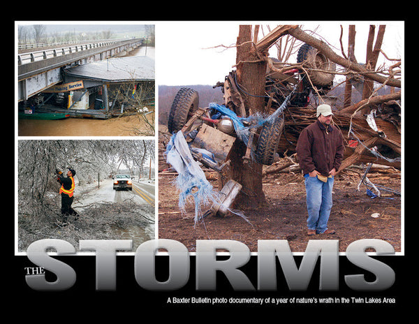 The Storms: A Baxter Bulletin photo documentary of a year of nature's wrath in the Twin Lakes Area