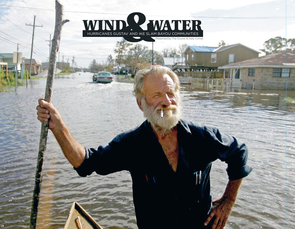 Wind & Water: Hurricanes Gustav and Ike Slam Bayou Communities