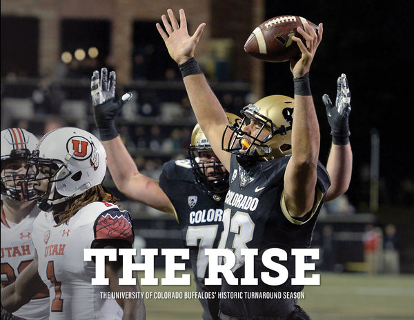 The Rise: The University of Colorado Buffaloes' Historic Turnaround Season