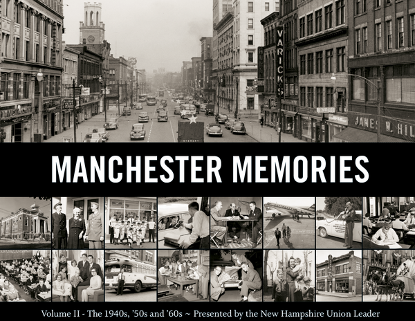 Manchester Memories: Vol. II - The 1940s, '50s & '60s