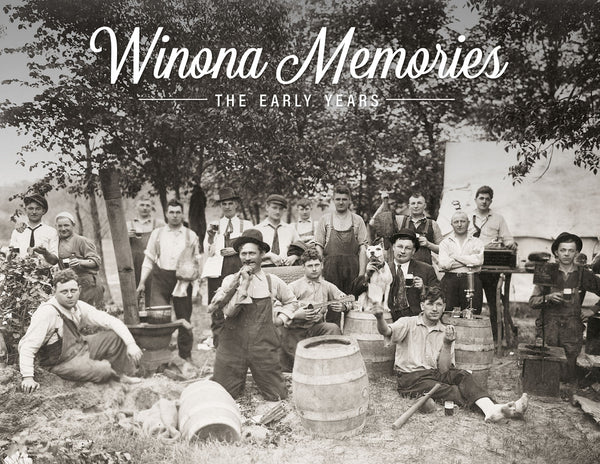 Winona Memories: The Early Years