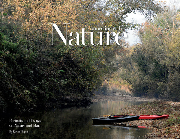 Connecting with Nature: Portraits and Essays on Nature and Man