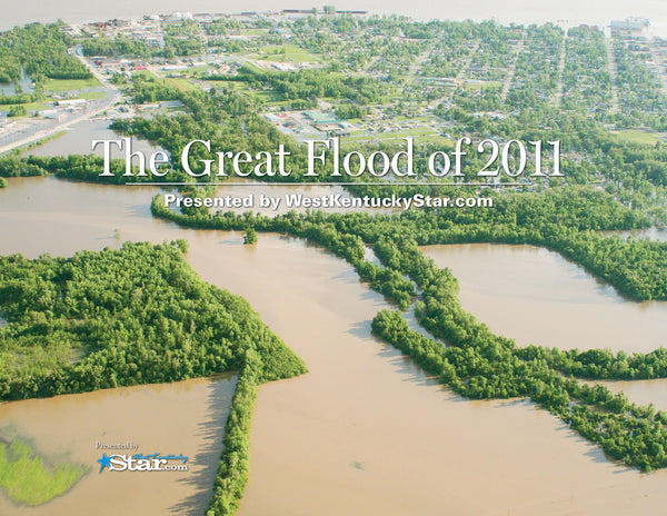 The Great Flood of 2011: Presented by the West Kentucky Star