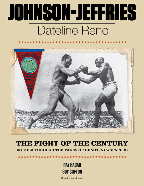 Dateline Reno presents: Johnson-Jeffries: The Fight of the Century