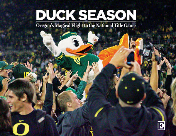 Duck Season: Oregon’s Magical Flight to the National Title Game