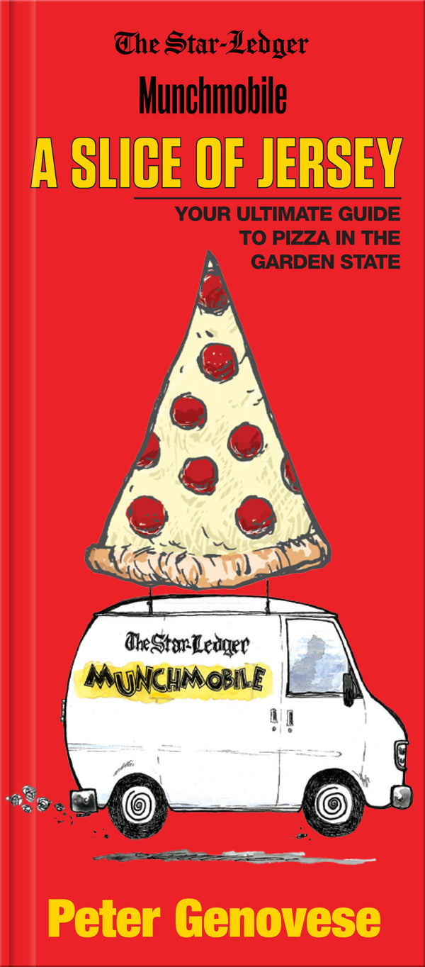 Munchmobile: A Slice of Jersey: Your Ultimate Guide to Pizza in the Garden State